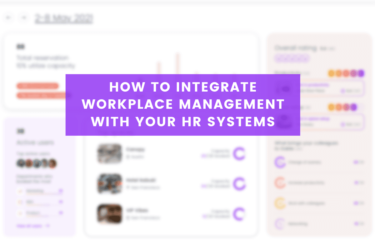 How to integrate workplace management with your HR systems